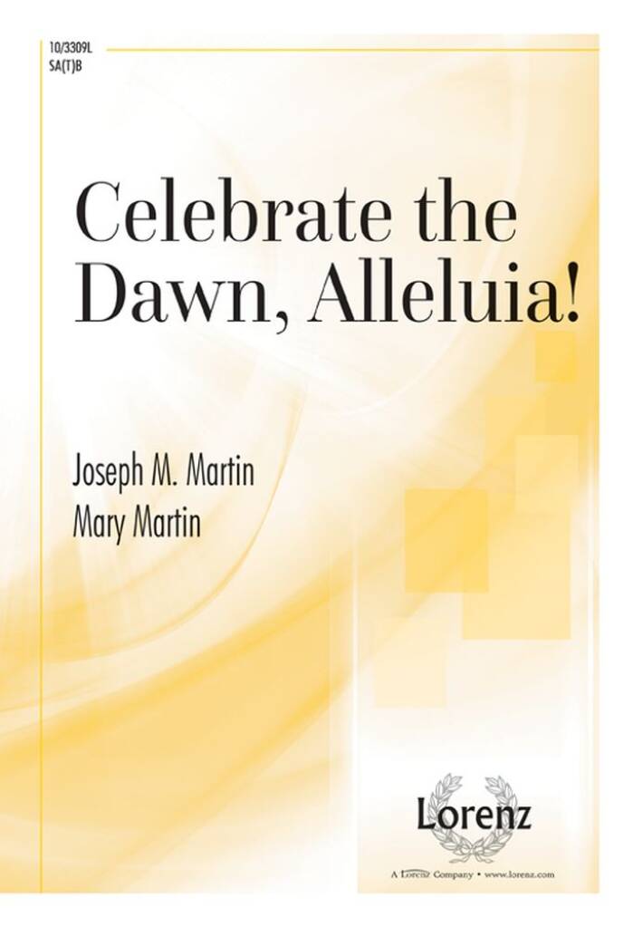 Celebrate The Dawn, Alleluia!